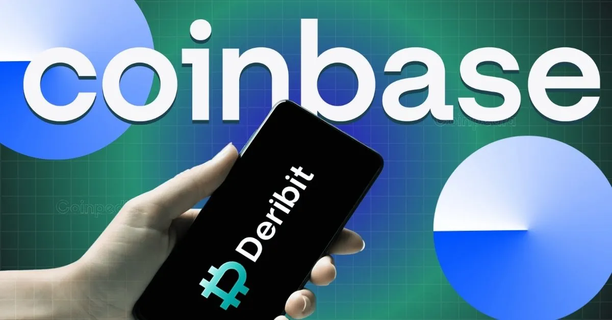 29亿美元豪赌！Coinbase收购全球最大加密期权交易所Deribit，剑指加密衍生品霸主地位