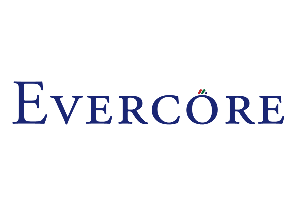 Evercore强势出击：Q2营收创纪录，Robey Warshaw并购引领全球化转型